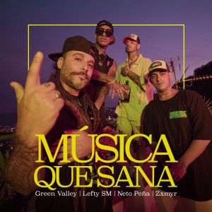 ดาวน์โหลดและฟังเพลง Música Que Sana พร้อมเนื้อเพลงจาก Green Valley