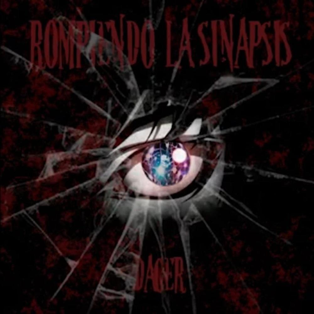 Rompiendo La Sinapsis (Explicit)