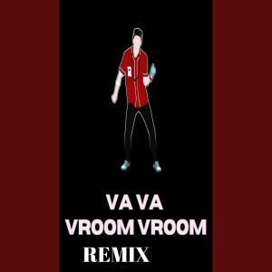Dengarkan lagu Va Va Vroom Remix nyanyian Dj Perreo dengan lirik