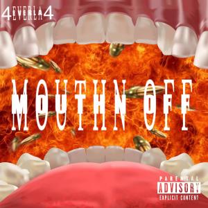 LA4的專輯Mouthn Off (Explicit)