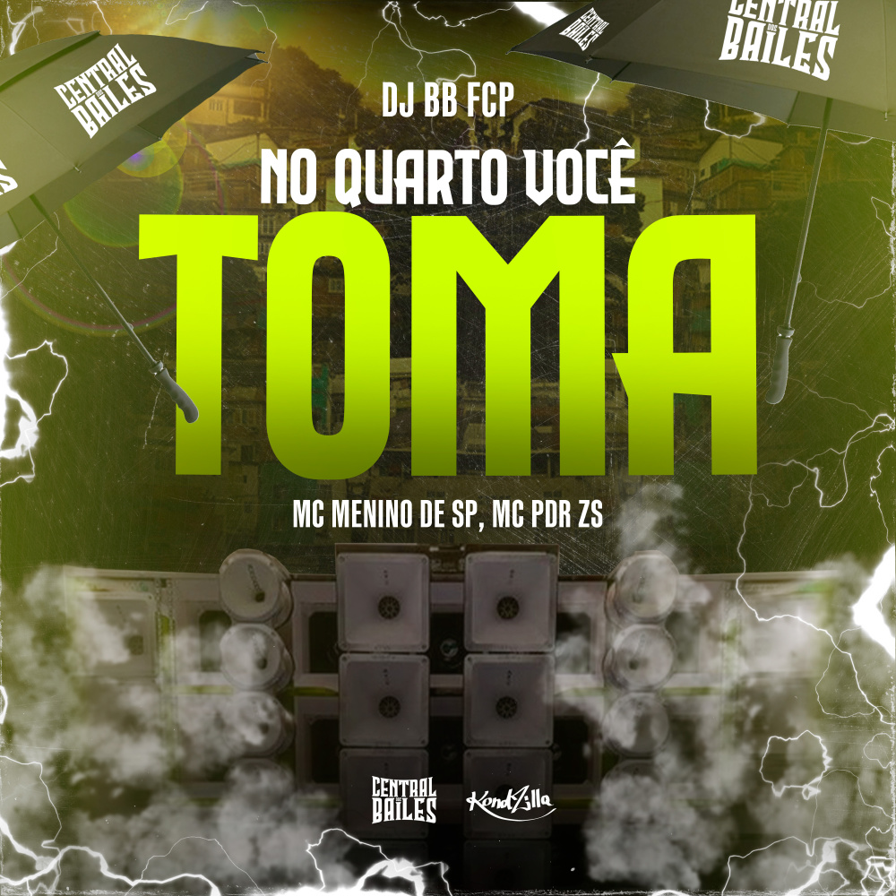 No Quarto Você Toma (Explicit)