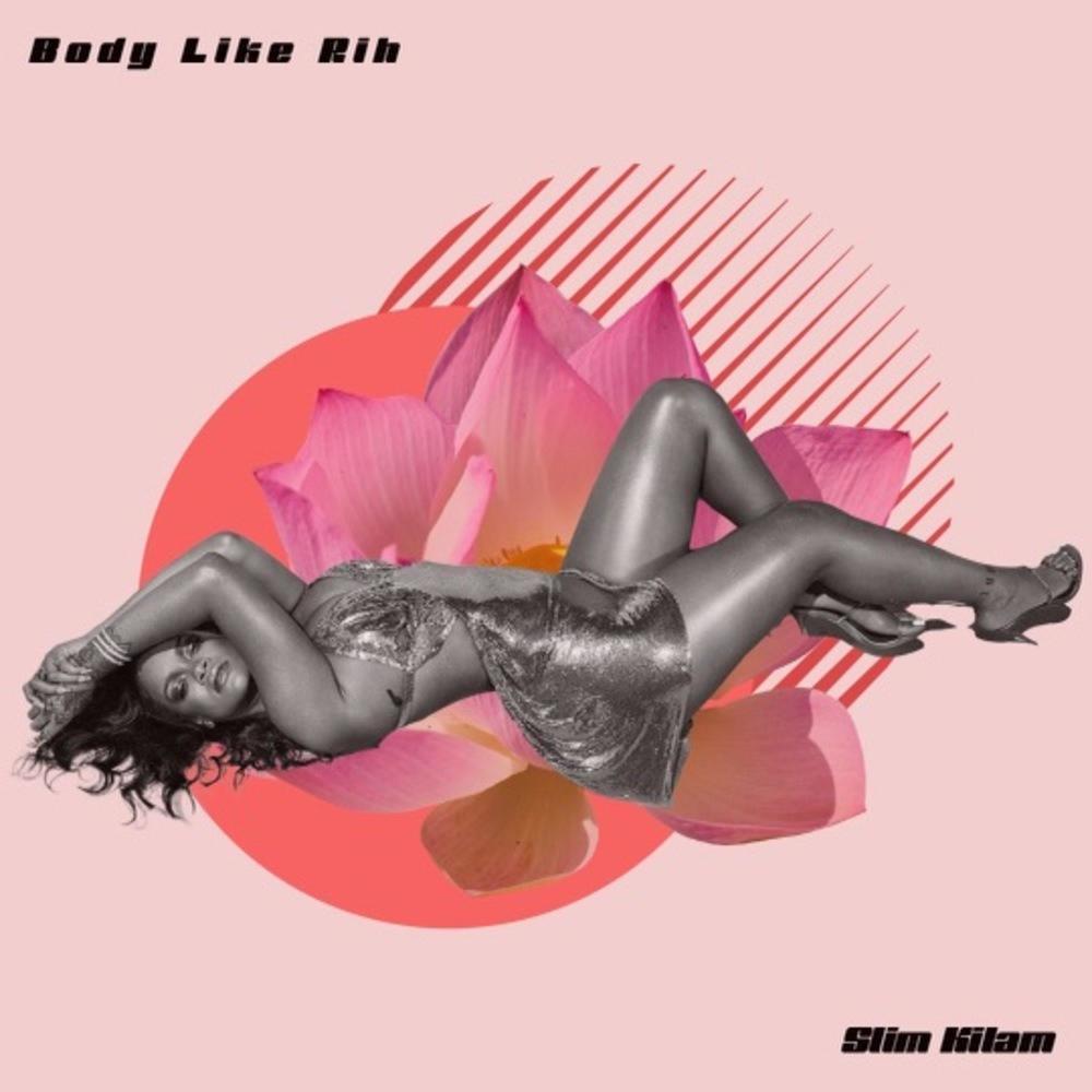 Body Like Rih (Explicit)
