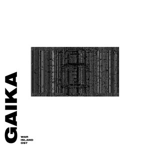 Gaika的專輯War Island OST