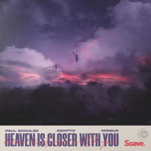 Adaptiv的專輯Heaven Is Closer With You