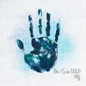 Dengarkan Be Your SELF lagu dari OEj dengan lirik