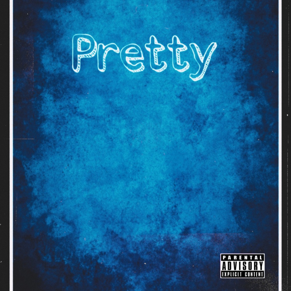 Pretty (Explicit)