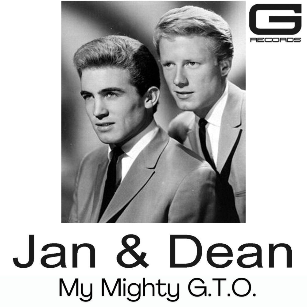 Jan & Dean My Mighty GTO