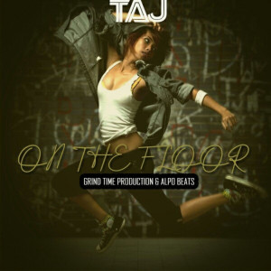 ดาวน์โหลดและฟังเพลง On the Floor, Pt. 2 พร้อมเนื้อเพลงจาก TAJ
