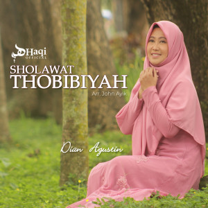 Dengarkan Sholawat Thobibiyah lagu dari Dian Agustin dengan lirik