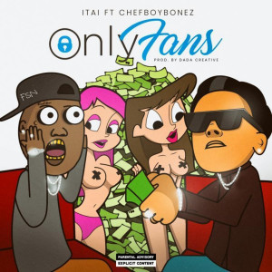 Album Only Fans (Explicit) oleh Chefboybonez