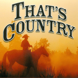 อัลบัม That's Country ศิลปิน Various Artists