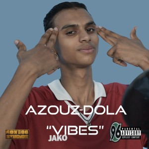 收聽Azouz的Dola (Vibes|Explicit)歌詞歌曲