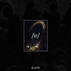 ดาวน์โหลดและฟังเพลง U พร้อมเนื้อเพลงจาก Raph
