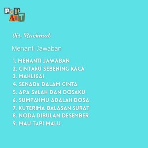 Menanti Jawaban dari Iis Rachmat