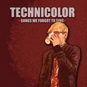 Album Songs We Forgot To Sing from Technicolor