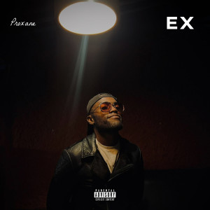 Album Ex (Explicit) from Proxane