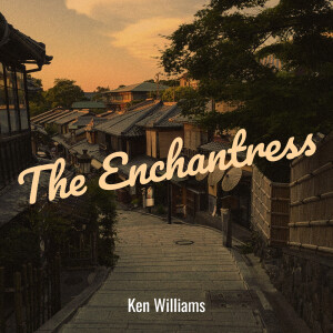 Listen to The Enchantress song with lyrics from Ken Williams