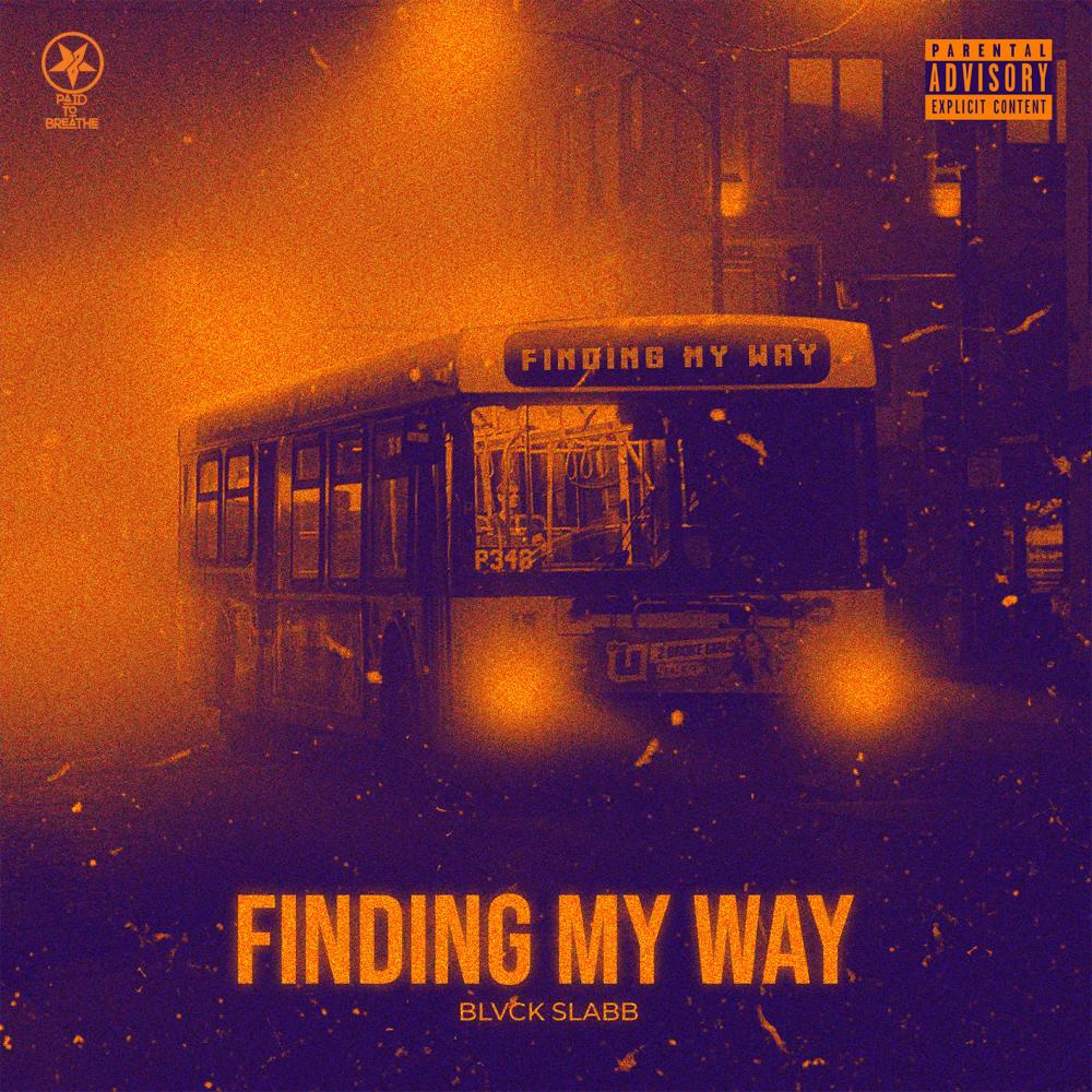 Finding My Way (Explicit)