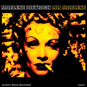 ดาวน์โหลดและฟังเพลง Lili Marlene พร้อมเนื้อเพลงจาก Marlene Dietrich