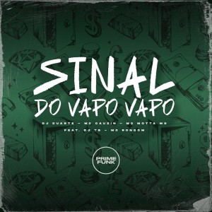 Album Sinal do Vapo Vapo (Explicit) oleh DJ TS