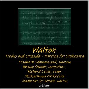 Album Walton: Troilus and Cressida - Partita for Orchestra oleh Philharmonia Orchestra