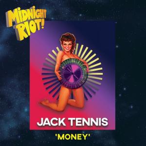 收聽Jack Tennis的Money歌詞歌曲