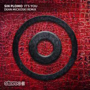 Sin Plomo的專輯It's You (Dean Mickoski Remix)