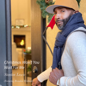 Listen to Christmas Won't You Wait for Me song with lyrics from Stanton Lewis