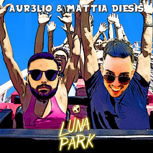 Dengarkan Luna Park lagu dari Aur3lio dengan lirik