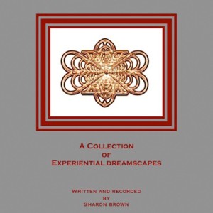 อัลบัม A Collection of Experiential Dreamscapes ศิลปิน Sharon Brown