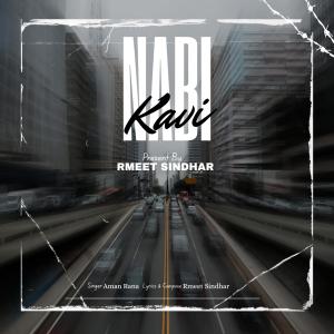 Listen to Nabi Kavi (feat. Rmeet Sindhar) song with lyrics from Aman Rana