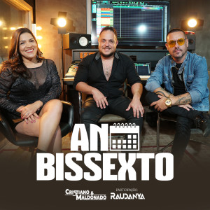 ดาวน์โหลดและฟังเพลง Ano Bissexto (feat. Raudanya) พร้อมเนื้อเพลงจาก Cristiano