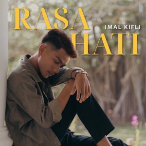 Album Rasa Hati from Imal Kifli