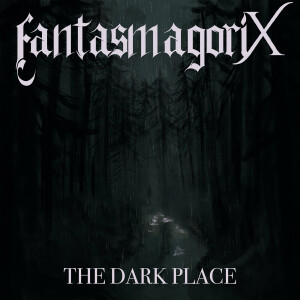 Album The Dark Place from FantasmagoriX