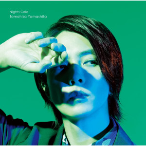 ดาวน์โหลดและฟังเพลง Nights Cold พร้อมเนื้อเพลงจาก Tomohisa Yamashita