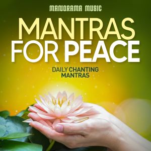Album Mantras for Peace (Sacred Chantings & Mantras) from Various Artists
