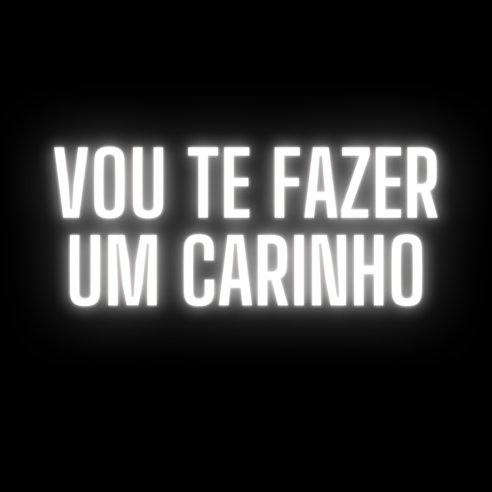 Eu Vou Te Fazer Um Carinho (Explicit)