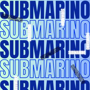 收聽SENTAVO的SUBMARINO (Explicit)歌詞歌曲