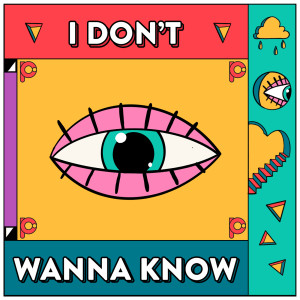 ดาวน์โหลดและฟังเพลง I Don't Wanna Know พร้อมเนื้อเพลงจาก Punctual