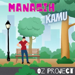 Album Manasih Kamu from Oz Project