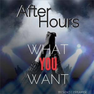 收听After Hours的What You Want歌词歌曲