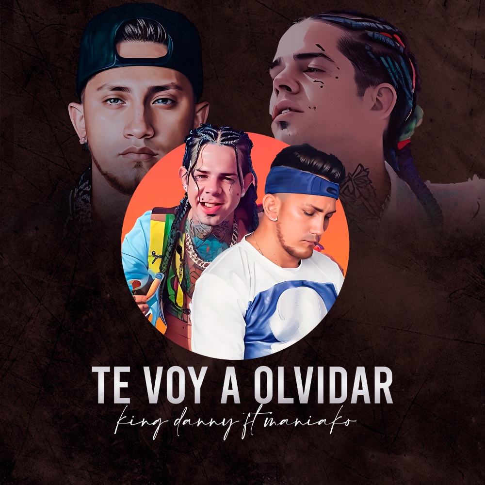 Te Voy a Olvidar (feat. Maniako) (Explicit)