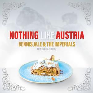 Album Nothing Like Austria (Inspired by Chaluk) from The Imperials