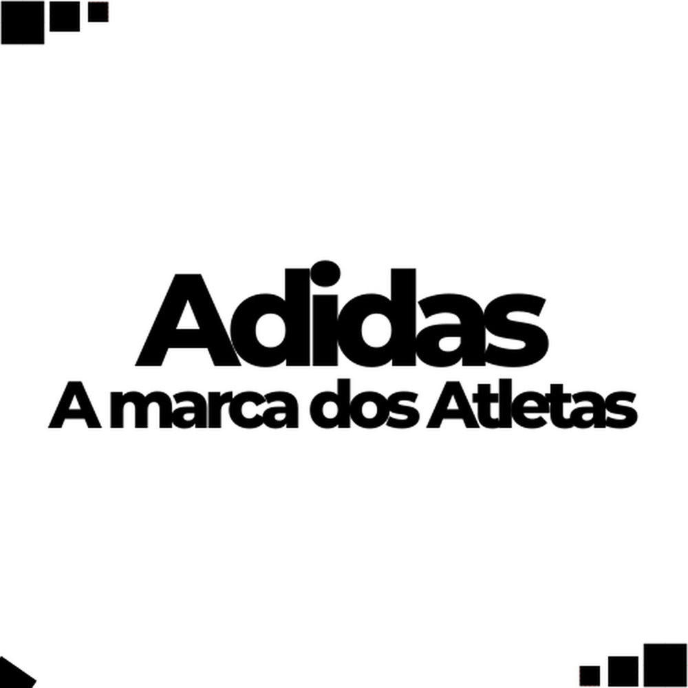 Adidas a Marca dos Atletas