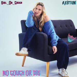 อัลบัม NO COUCH OR DIE (feat. Girl On Couch) [Explicit] ศิลปิน Girl On Couch