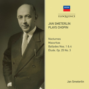 收聽Jan Smeterlin的Chopin: Nocturnes, Op. 9 - No. 1 in B-Flat Minor: Larghetto歌詞歌曲