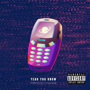 Album Yeah You Know (Explicit) oleh Punyarb
