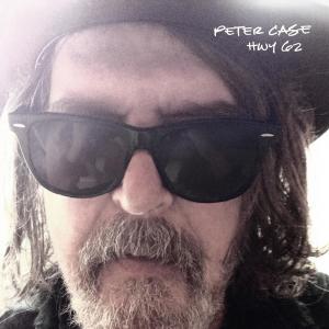 Peter Case的專輯HWY 62 Expanded Edition
