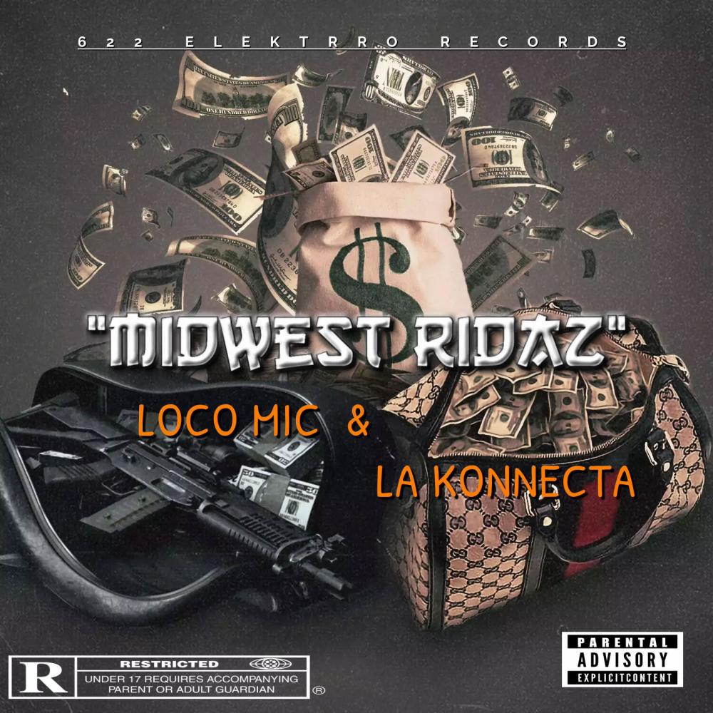 MidWest Ridaz (feat. LA KONNECTA)