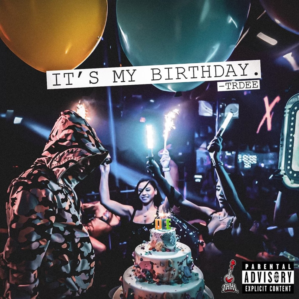 It's My Birthday (Explicit)